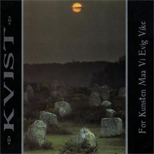 Kvist For Kunsten Maa Vi Evig Vike (LP) 